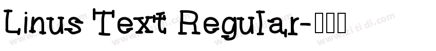 Linus Text Regular字体转换